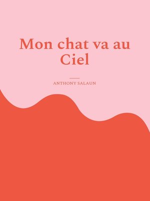 cover image of Mon chat va au Ciel